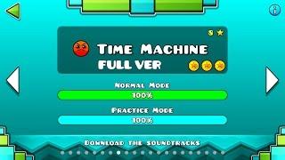 Geometry Dash - Time Machine (FULL VER) All Coin /  Partition