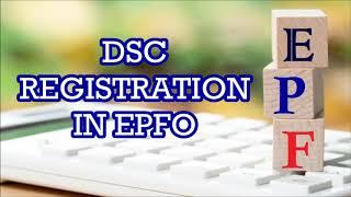 DSC REGISTRATION IN EPFO PORTAL