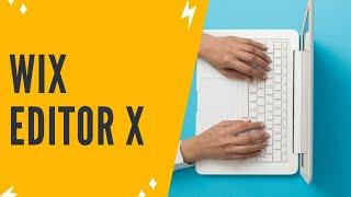 WIX EDITOR X REVIEW + EDITOR X TUTORIAL: The Website Editor You've Been Searching For