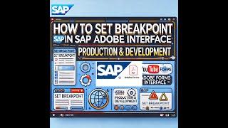 SAP Adobe Forms: How to Set Breakpoint in SAP Adobe Interface: Production & Development