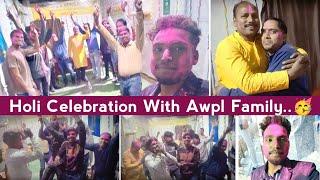 Holi Celebration With Awpl Family - Sb brijesh vlog - Holi Enjoy ||