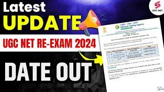 Latest UpdateUGC NET Exam Date Out | UGC NET RE-EXAM Date Out | UGC NET 2024 Exam Date Released