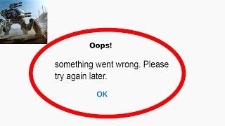 Fix War Robots App Oops Something Went Wrong Error | Fix War Robots something went wrong error |