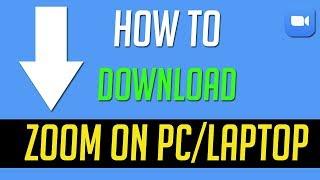 How To Download Zoom on PC / Laptop