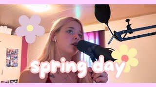 BTS - Spring Day (singing cover)