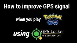 How to improve GPS signal when play Pokemon GO with GPS Locker