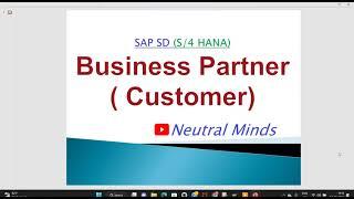 SAPSD S/4 HANA Business partner with Customer process with Configuration