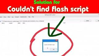 Couldn't find flash script error in mi flash tool solution