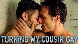Turning My Cousin Gay | Gay Love Story