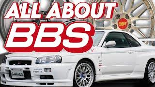 WHY ARE BBS WHEELS EVERYWHERE?! - ALL ABOUT BBS WHEELS