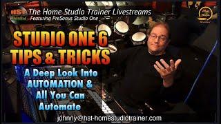 Studio One 6 Tips & Tricks (11-29-2022)-AUTOMATION: Deep Look Into Automation & All You Can Automate