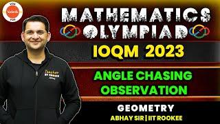 Angle Chasing Observation | Geometry | Mathematics Olympiad IOQM 2023 | Abhay Sir | VOS