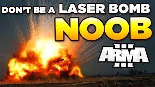 Don't be a LASER BOMB/AIR RECON Noob in ARMA 3 | Tutorial/Guide