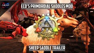 ARK: Survival Evolved | Eco's Primordial Saddles Mod | Sheep Saddle Trailer