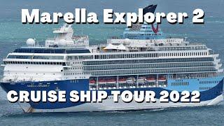 Marella Explorer 2  Cruise Ship Tour 2022