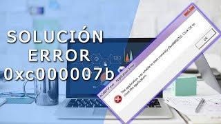 Error 0xc000007b | Solucion | Windows 7 & 10 (2019)