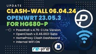 OpenWrt 23.05.3 Stable WiFi On Clash-Wall 06.04.2024 HG680-P | REYRE-WRT