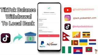 Withdraw TikTok Money from Any Country To Local Bank Account| Fast & Easy Transfer for All Countries