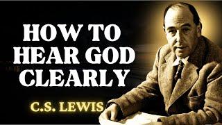 The Clear Difference Between God's Voice and Your Thoughts | C.S Lewis 2024