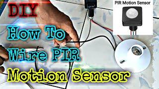 How To Wire PIR Motion Sensor | DIY | JMSVlogLife