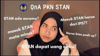 QnA PKN STAN || Di STAN dapat uang saku?  Gaji lulusan STAN berapa? Gaboleh mata minus?