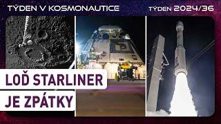 Týden v kosmonautice 2024/36 - Loď Starliner je zpátky