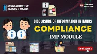 Disclosure of Information in Banks Compliance | IIBF Certification 2025