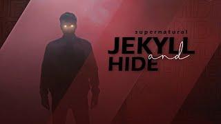 Supernatural | Jekyll & Hide [+DemonBlakex]