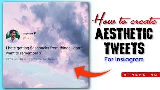 How To Make Twitter Quotes For Instagram  Aesthetic Tweets For Instagram | Pixellab Editing