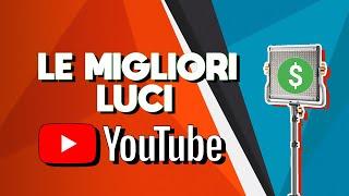 Le Migliori Luci per fare i Video su YOUTUBE -