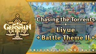Chasing the Torrents — Liyue Battle Theme II | Genshin Impact Original Soundtrack: Liyue Chapter