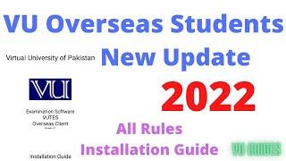 VU Overseas Exam Software 2022/ How to Install /Use Latest version/Full details/#vu