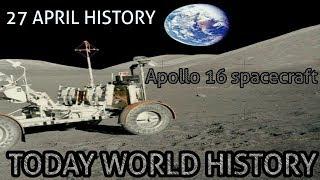 Apollo 16 spacecraft missions Complete 27 APRIL | TODAY WORLD HISTORY | SUMIT BHAMBHU