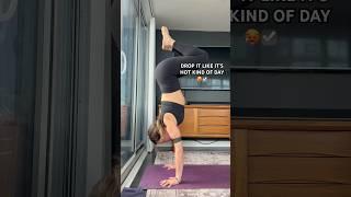 HANDSTAND- DROP IT LIKE IT’S HOT  #shorts #yoga #handstanding  #yogashorts #yogavideo #playtime