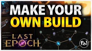 [Last Epoch] How to Make your Own Builds WORK ft @Dr3adful