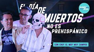 ¿EL DÍA DE MUERTOS ES PREHISPÁNICO?