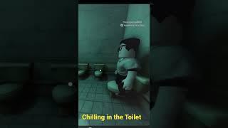Chilling in the Toilet