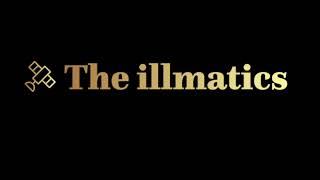 The illmatics - Taking The First Steps Towards Goals Ep1