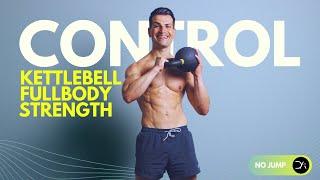 30 min FULL CONTROL KETTLEBELL STRENGTH WORKOUT (Build Muscle & Burn Calories)