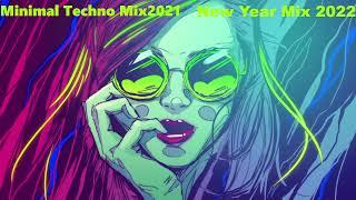 Minimal Techno Mix New Year Mix 2022