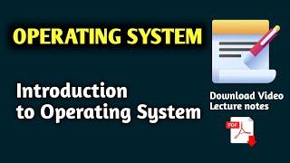 1.2 Introduction to Operating System || What is Operating System || OS