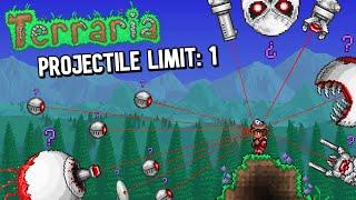 Terraria Hardmode, but there can only be ONE Projectile...