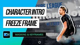 Create a Cinematic Character Introduction Freeze Effect (Snatch Style) | PowerDirector Tutorial