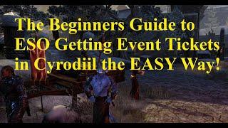 The Beginner's Guide to ESO Getting Event Tickets in Cyrodiil. The EASY Way