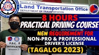 LTO PRACTICAL DRIVING COURSE (PDC) - DRIVER'S LICENSE UPDATED REQUIREMENT  | TAGALOG