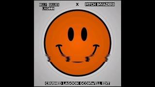 Billy Gillies x Pitch Invader - Crushed Lagoon (GConwell Edit)