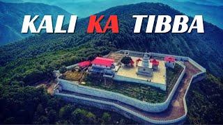 KALI KA TIBBA - CHAIL (Himachal Pradesh)