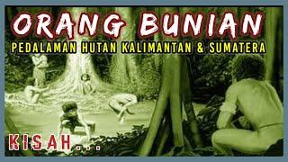 KISAH MISTERI ORANG BUNIAN