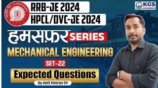 RRB-JE/HPCL/DVC-JE 2024 || Mechanical Engineering || Expected Questions Set-22 || By Amit Maurya Sir