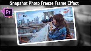 Snapshot  Effect || Snapshot Photo Freeze Frame Effect in your video Premiere Pro Tutorial